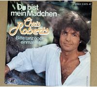 Roberts, Chris - Du bist mein Mädchen - Bitte tanz noch einmal mit mir