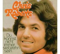 Roberts, Chris - du Kannst Nicht Immer 17 Sein [Import]