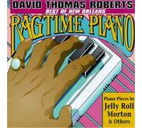 Roberts, David Thomas - Best of New Orleans Ragtime Radio