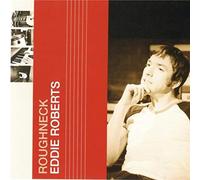 Roberts Eddie - Roberts Eddie Roughneck CD [Import]