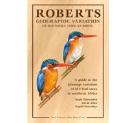 Roberts Geographic Variation Of Southern African Birds
