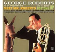 Roberts, George - His Big Bass Trombone [Import]
