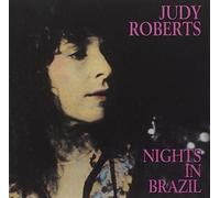 Judy Roberts – Nights in Brazil – CD – Import (Universal Music Group)