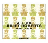 Roberts,Juliet - So Good