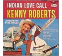 Roberts, Kenny - Indian Love Call