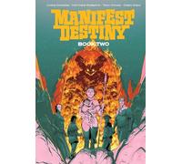 Roberts, Matthew - Manifest Destiny Deluxe Book Two