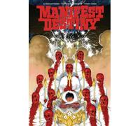 Roberts, Matthew - Manifest Destiny, Volume 8