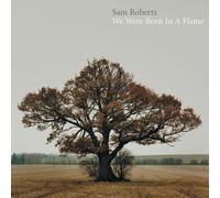 Roberts Sam - We Were Born in Flame [Import]