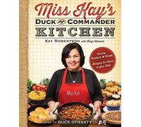 Robertson Miss Kay's Duck Commander Kitchen (Poche)