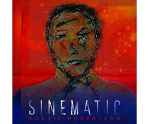 Robertson, Robbie - Sinematic -Digi-