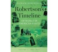 Robertson's Timeline Of World & American Firsts