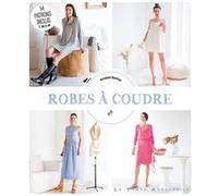 Robes à coudre Annabel Benilan (Auteur), Fabrice Besse (Photographie)