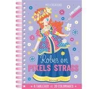 Robes en pixels strass 6 tableaux + 2 000 strass - Lilidoll - Grund - Coffret - Jeux livres objets