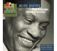 Robeson,Paul - On My Journey Paul Robesons Independent