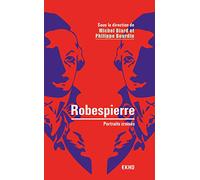 Robespierre - 2e éd. - Portraits croisés: Portraits croisés