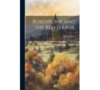Robespierre And The Red Terror
