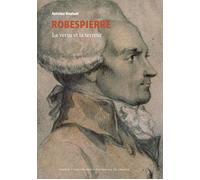 Robespierre (collection BnF): La vertu et la terreur