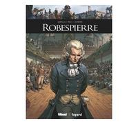 Mathieu Gabella (auteur), Roberto Meli (dessinateur), Arancia Studio (coloriste) – Robespierre