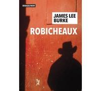 Robicheaux James Lee Burke (Auteur), Christophe Mercier (Traduction)