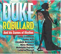 Duke Robillard – Duke Robillard And His Dames Of Rhythm – CD (Neuf)