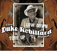 Robillard Duke Band - Low Down & Tore Up