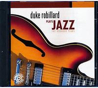 Robillard, Duke - Duke Robillard Plays Jazz
