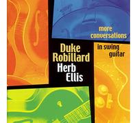 Robillard, Duke & Herb Ellis - More Conversations in Swing [Import]