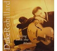 Robillard, Duke - Living with The Blues [Import]
