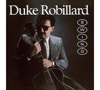Robillard, Duke - Swing