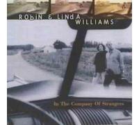 Robin and Linda Williams In the Company of Strangers (CD) Album