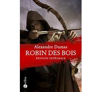 Robin des bois - Edition intégrale