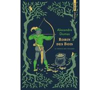Alexandre Dumas Père – Robin des Bois : Le prince des voleurs – Points – Poche – Roman