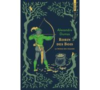 Alexandre Dumas Père – Robin des Bois : Le prince des voleurs – Points – Poche – Roman