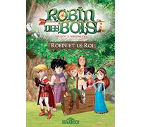 Robin des bois - Robin et Le Roi - Lecture roman jeunesse - Dès 7 ans (1)