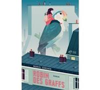 Robin des graffs Muriel Zürcher (Auteur)