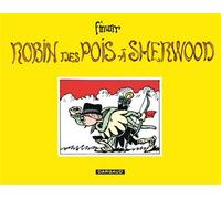 Robin des Pois à Sherwood - F'Murrr - Dargaud - cartonné - Bande dessinée