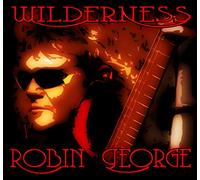 Robin George - Wilderness