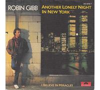Robin Gibb - Another Lonely Night. / I Believe in Maracles [Import]