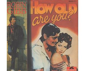 Robin Gibb - How Old are You/I Believe in Miracles [Import]