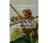 Robin Hood And His Adventures