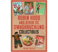 Robin Hood And Other Itc Swashbuckling Collectibles