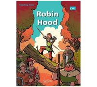 Reading Time Robin Hood CM1 – Livre élève – Édition 2012 – Hachette Pratique