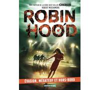 Robin Hood: Evasion, mégateuf et hors-bord (7)