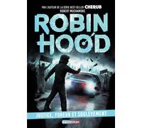 Robert Muchamore – Robin Hood (Tome 10) : Justice, fureur et soulèvement – Broché – Casterman