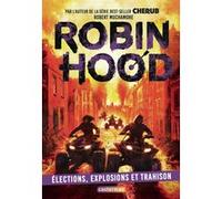 Robin Hood Robert Muchamore (Auteur), Antoine Pinchot (Traduction)