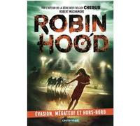 Robin Hood Robert Muchamore (Auteur), Antoine Pinchot (Traduction), Faustina Fiore (Traduction)