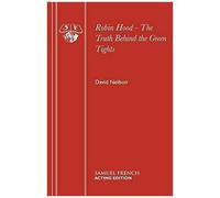 Robin Hood - The Truth Behind The Green Tights