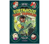 Robin Hood, Time Traveler