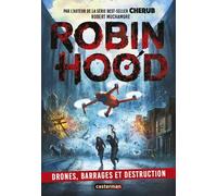 Robin Hood - Tome 4 - Drones, Barrages Et Destruction