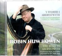 Robin Huw Bowen - Road to Aberystwyth